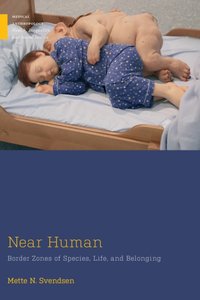 Near Human [DRM] - Svendsen Mette N. Svendsen - ebook