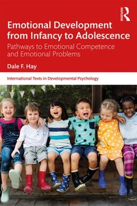 Emotional Development from Infancy to Adolescence [DRM] - Dale F. Hay - ebook