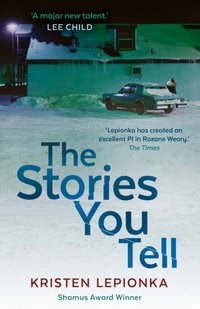 Stories You Tell [DRM] - Kristen Lepionka - ebook