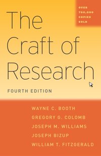 Craft of Research, Fourth Edition [DRM] - Gregory G. Colomb - ebook