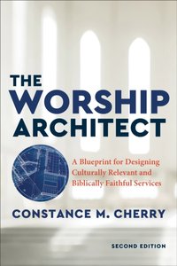 Worship Architect [DRM] - Constance M. Cherry - ebook