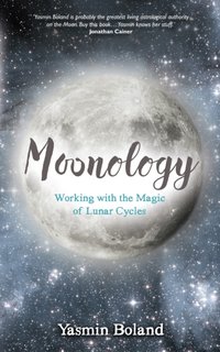 Moonology [DRM] - Yasmin Boland - ebook