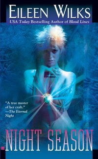 Night Season [DRM] - Eileen Wilks - ebook