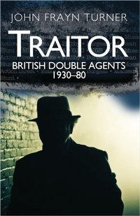 Traitor [DRM] - John Frayn Turner - ebook