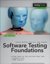 Software Testing Foundations, 4th Edition [DRM] - Hans Schaefer - ebook