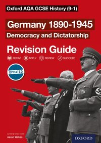 Oxford AQA GCSE History (9-1): Germany 1890-1945 Democracy and Dictatorship Revision Guide [DRM] - Aaron Wilkes - ebook