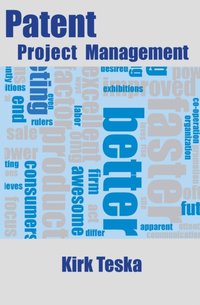 Patent Project Management [DRM] - Kirk Teska - ebook