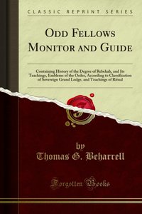 Odd Fellows Monitor and Guide [DRM] - Thomas G. Beharrell - ebook