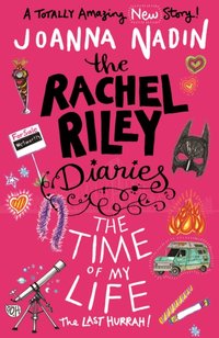 Rachel Riley Diaries: The Time of My Life [DRM] - Joanna Nadin - ebook