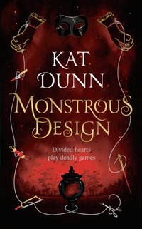 Monstrous Design [DRM] - Kat Dunn - ebook