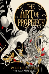 Art of Prophecy [DRM] - Wesley Chu - ebook