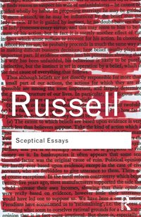 Sceptical Essays [DRM] - Bertrand Russell - ebook