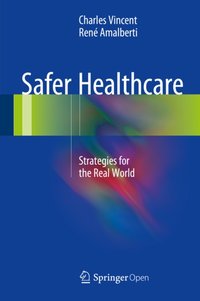 Safer Healthcare [DRM] - Rene Amalberti - ebook