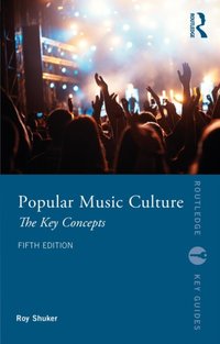 Popular Music Culture [DRM] - Roy Shuker - ebook