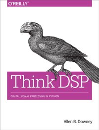 Think DSP [DRM] - Allen B. Downey - ebook