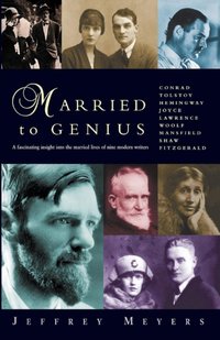 Married to Genius [DRM] - Jeffrey Meyers - ebook