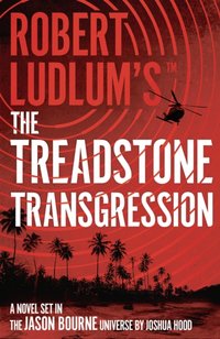 Robert Ludlum's  the Treadstone Transgression [DRM] - Joshua Hood - ebook