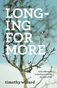 Longing for More [DRM] - Timothy Willard - ebook