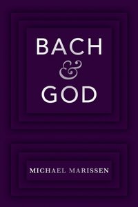 Bach & God [DRM] - Michael Marissen - ebook