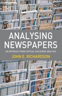 Analysing Newspapers [DRM] - John E. Richardson - ebook