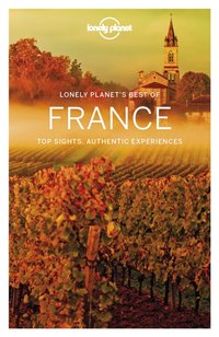 Lonely Planet Best of France [DRM] - Opracowanie zbiorowe - ebook