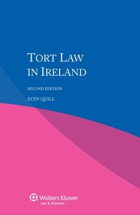 Tort Law in Ireland [DRM] - Eoin Quill - ebook