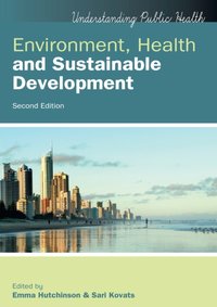 Environment, Health and Sustainable Development [DRM] - Sari Kovats - ebook