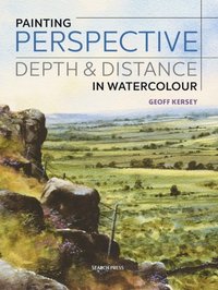 Painting Perspective, Depth & Distance in Watercolour [DRM] - Geoff Kersey - ebook