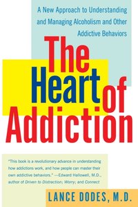 Heart of Addiction [DRM] - Lance Dodes - ebook