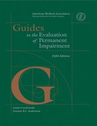 Guides to the Evaluation of Permanent Impairment, fifth edition [DRM] - American Medical Association American Medical Association - ebook