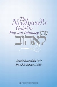 The Newlywed Guide to Physical Intimacy [DRM] - David Ribner - ebook