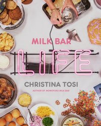 Milk Bar Life [DRM] - Christina Tosi - ebook