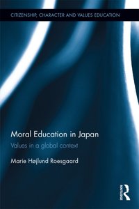 Moral Education in Japan [DRM] - Marie Roesgaard - ebook