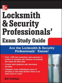 Locksmith and Security Professionals' Exam Study Guide [DRM] - Bill Phillips - ebook