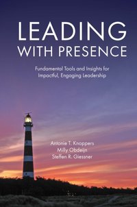 Leading with Presence [DRM] - Steffen R. Giessner - ebook