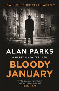 Bloody January [DRM] - Alan Parks - ebook