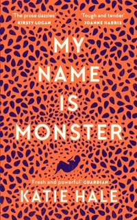 My Name Is Monster [DRM] - Katie Hale - ebook