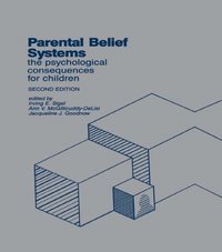 Parental Belief Systems [DRM] - Jacqueline J Goodnow - ebook