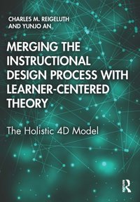 Merging the Instructional Design Process with Learner-Centered Theory [DRM] - Yunjo An - ebook