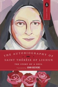 Autobiography of Saint Therese [DRM] - Opracowanie zbiorowe - ebook