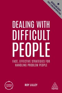 Dealing with Difficult People [DRM] - Roy Lilley - ebook