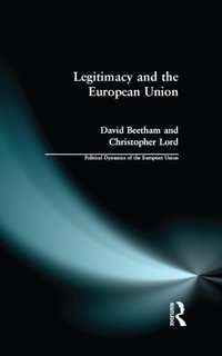 Legitimacy and the European Union [DRM] - Christopher Lord - ebook