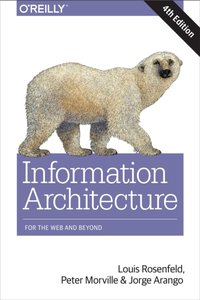 Information Architecture [DRM] - Jorge Arango - ebook