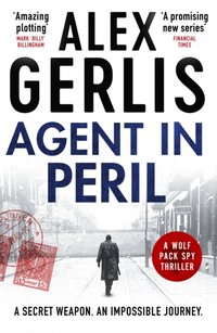 Agent in Peril [DRM] - Alex Gerlis - ebook