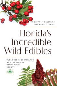 Florida's Incredible Wild Edibles [DRM] - Florida Native Plant Society - ebook