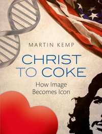 Christ to Coke [DRM] - Martin Kemp - ebook