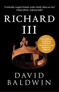 Richard III [DRM] - David Baldwin - ebook