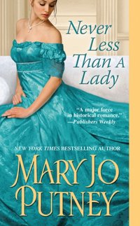 Never Less Than A Lady [DRM] - Mary Jo Putney - ebook