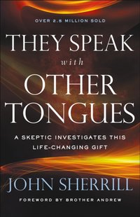 They Speak with Other Tongues [DRM] - Brother Andrew - ebook