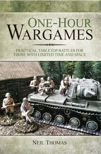 One-Hour Wargames [DRM] - Neil Thomas - ebook